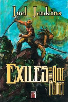 Paperback Exiles of the Dire Planet Book