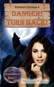Danger! Turn Back! (Echidna's Darlings)