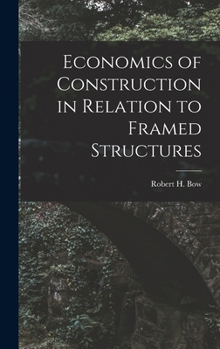 Hardcover Economics of Construction in Relation to Framed Structures Book