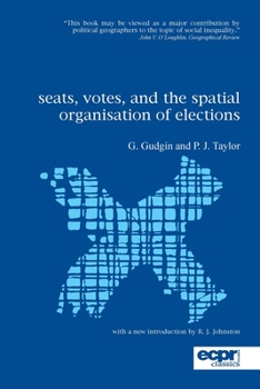 Paperback Seats, Votes, and the Spatial Organisation of Elections Book