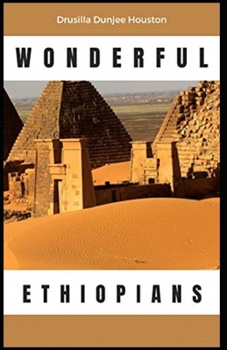 Wonderful Ethiopians Illustrated