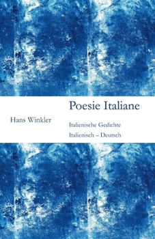 Paperback Poesie Italiane: Italienisch - Deutsch [Italian] Book