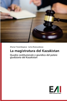 Paperback La magistratura del Kazakistan [Italian] Book