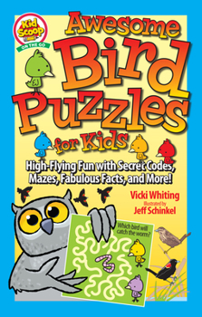 Paperback Awesome Bird Puzzles for Kids: Secret Codes, Mazes, Fabulous Facts, and More! Book
