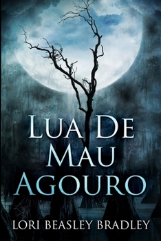 Paperback Lua de Mau Agouro [Portuguese] Book