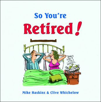 Hardcover So You're Retired! Book