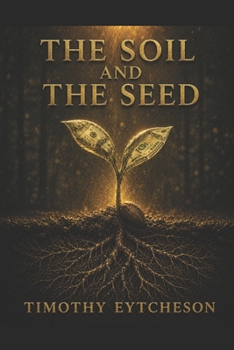 Paperback The Soil and the Seed Book