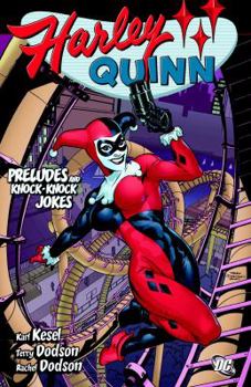 Harley Quinn: Preludes and Knock-Knock Jokes - Book #9 of the Colección Novelas Gráficas DC Comics