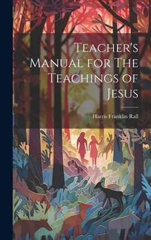 Teacher's Manual for The Teachings of Jesus