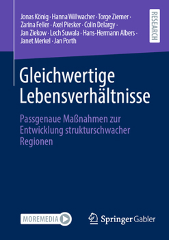 Paperback Gleichwertige Lebensverhältnisse: Passgenaue Maßnahmen Zur Entwicklung Strukturschwacher Regionen [German] Book