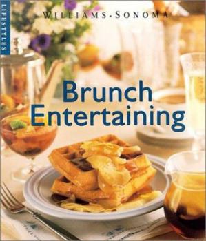 Brunch Entertaining - Book  of the Williams-Sonoma Lifestyles