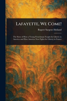 Paperback Lafayette, We Come! Book