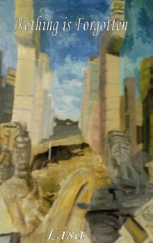 Hardcover Nothing is Forgotten Book