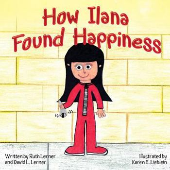 Paperback How Ilana Found Happiness Book