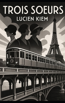 Paperback Trois Soeurs [French] Book