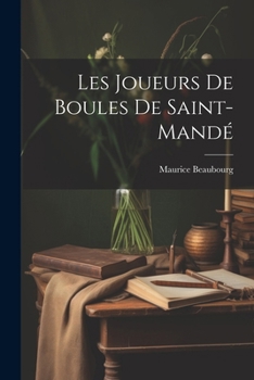 Paperback Les Joueurs De Boules De Saint-mandé [French] Book