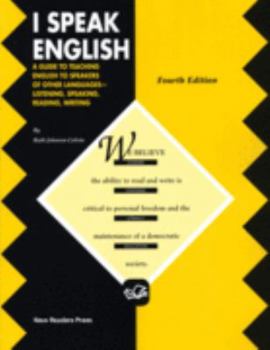 Paperback I Speak English: A Guide to Teaching English to Speakers of Other Languages-Listening, Speaking, Reading, Writing Book