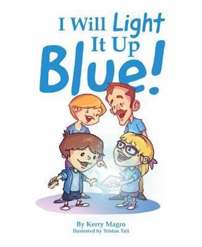 Hardcover I Will Light It Up Blue! Book
