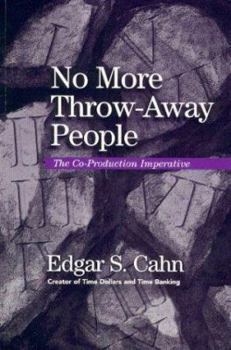 Paperback No More Throw-Away People: The Co-Production Imperative Book