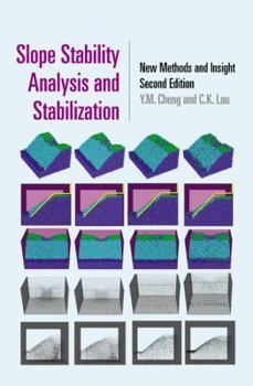Hardcover Slope Stability Analysis and Stabilization: New Methods and Insight, Second Edition Book