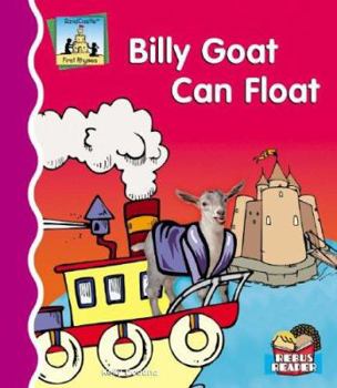 Billy Goat Can Float - Book  of the First Rhymes