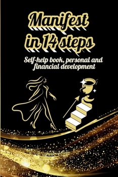 Paperback Manifest in 14 steps: Self-help book, personal and financial development. Book