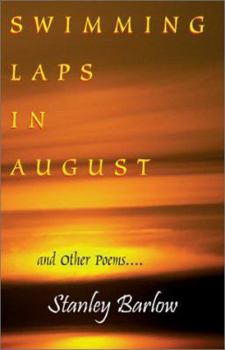Swimming Laps in August: And Other Poems