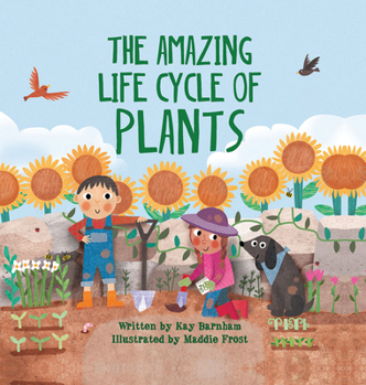 Hardcover The Amazing Life Cycle of Plants Book