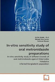 Paperback In-vitro sensitivity study of oral metronidazole preparations Book