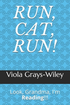 Paperback Run, Cat, Run!: Look, Grandma, I'm Reading!!! Book