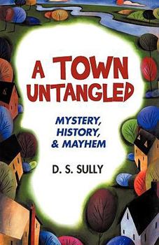 Hardcover A Town Untangled Book