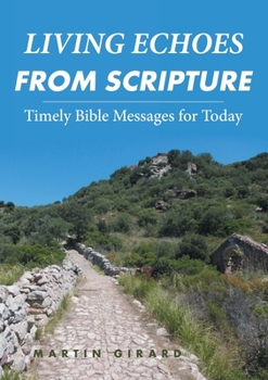 Paperback Living Echoes from Scripture Book