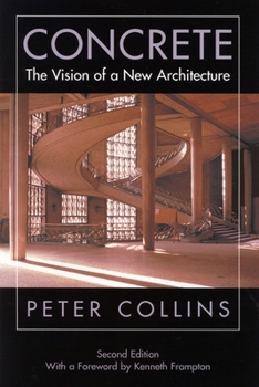 Paperback Concrete, Second Edition: The Vision of a New Architecture Book