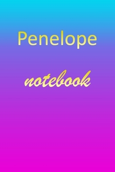 Penelope: Blank Notebook Wide Ruled Lined Paper Notepad Writing Pad Practice Journal Custom Personalized First Name Initial P Blue Purple Gold Taking Class Notes, Homework, Studying School Homeschool 
