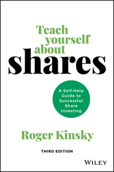 Paperback Teach Yourself about Shares: A Self-Help Guide to Successful Share Investing Book