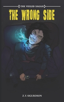 Paperback The Veiled Sagas: The Wrong Side Book