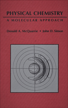 Paperback Physical Chemistry: A Molecular Approach Book