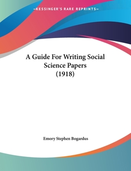 Paperback A Guide For Writing Social Science Papers (1918) Book
