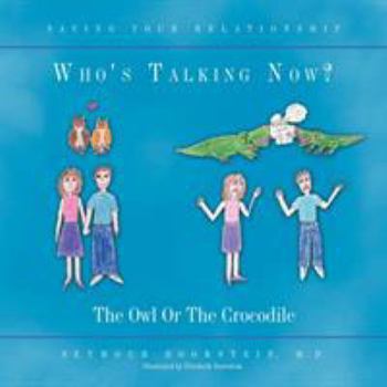 Paperback Who's Talking Now: The Owl Or The Crocodile Book