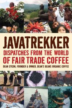 Paperback Javatrekker: Dispatches from the World of Fair Trade Coffee Book