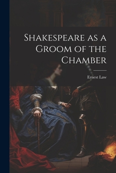 Paperback Shakespeare as a Groom of the Chamber Book