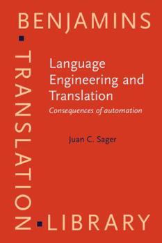 Paperback Language Engineering and Translation: Consequences of Automation Book
