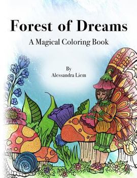 Paperback Forest of Dreams: A Magical Coloring Book
