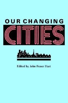 Paperback Our Changing Cities Book