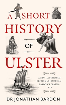 Hardcover A Short History of Ulster Book