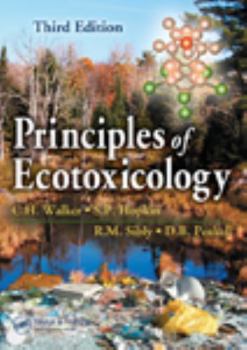 Paperback Principles of Ecotoxicology, Third Edition Book