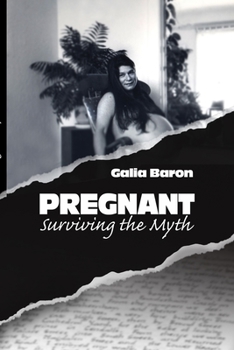 Paperback Pregnant: Surviving the Myth Book