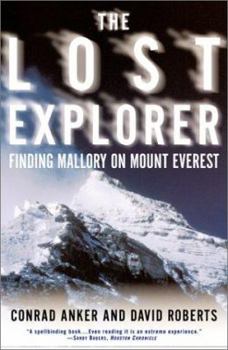 Paperback The Lost Explorer: Finding Mallory on Mt. Everest Book