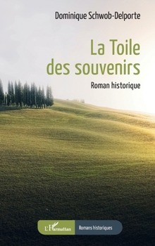 Paperback La Toile des souvenirs [French] Book