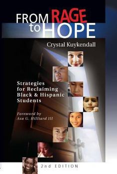 Paperback From Rage to Hope: Strategies for Reclaiming Black and Hispanic Students Book